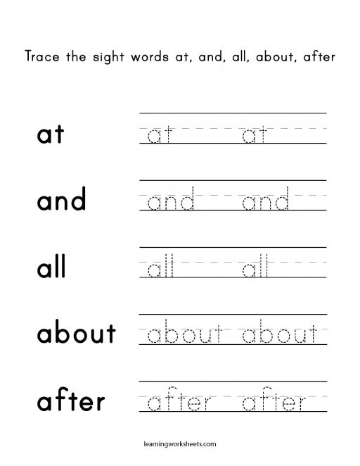 Trace the sight words at and all about after