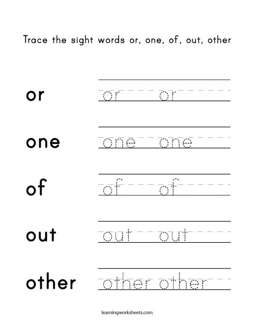 Trace the sight words or one of out other